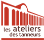 Les Ateliers des Tanneurs 